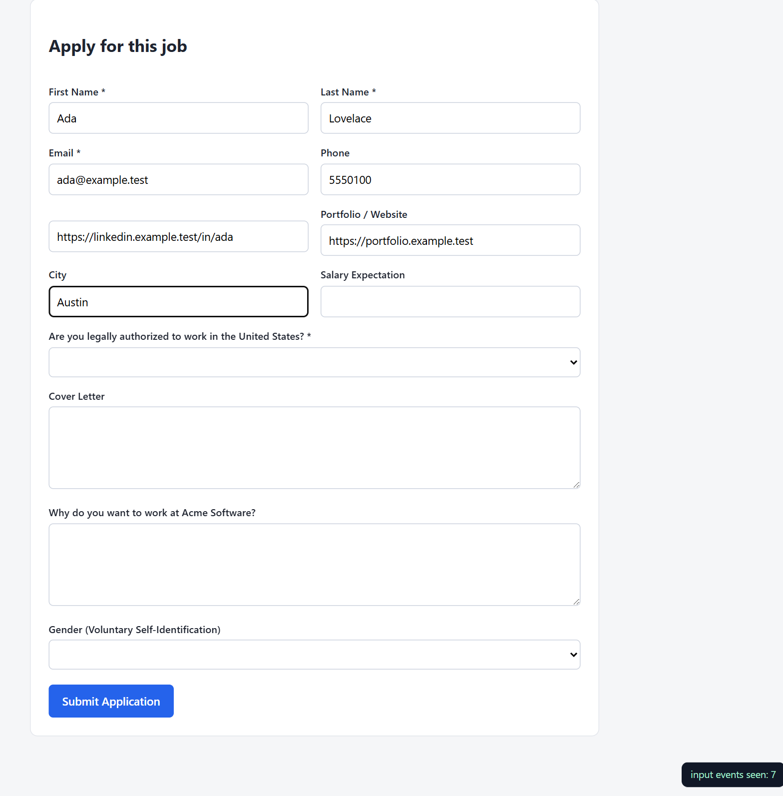 The synthetic application form with name, email, phone, links, and city filled in, salary and authorization and gender fields empty, the Submit Application button unclicked, and an input-event counter reading 7