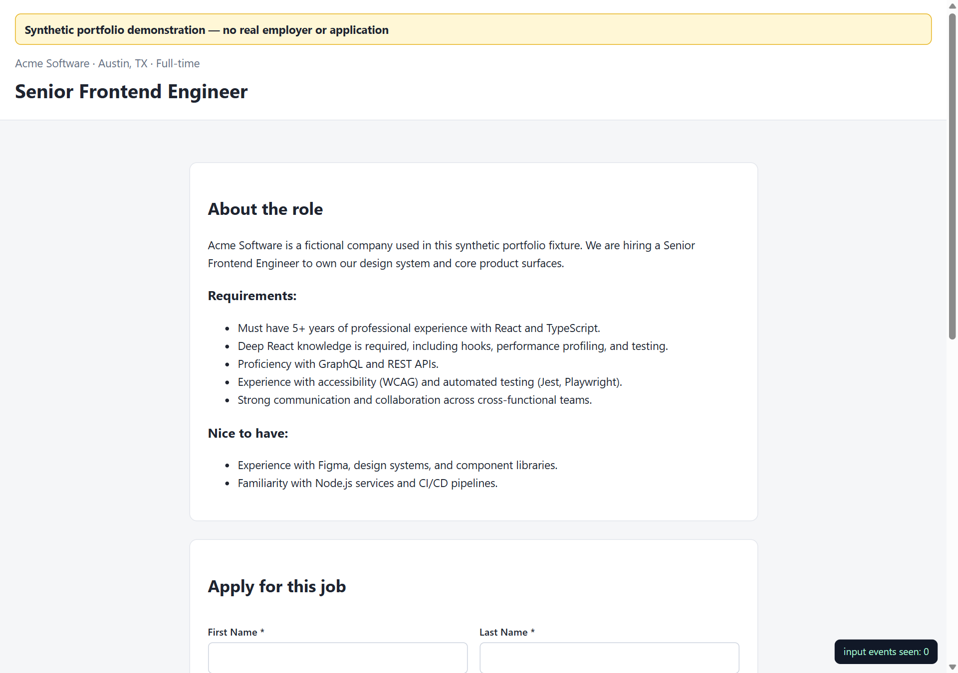 Synthetic job page for a fictional company showing a banner reading 'Synthetic portfolio demonstration', a job description, and an empty application form with an input-event counter at zero